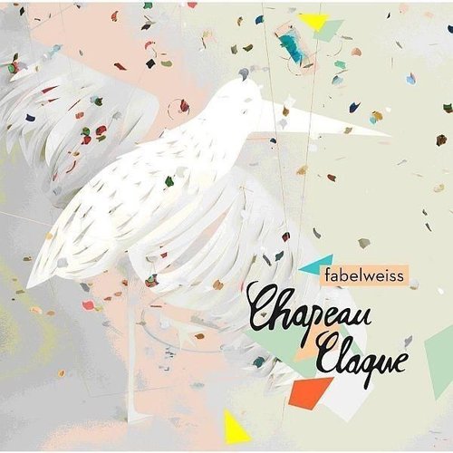 Chapeau Claque - Fabelweiss (Extra Edition) (2 x CD)